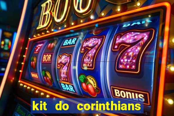 kit do corinthians dls 2019